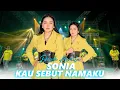 Download Lagu Denik Armila ft One Pro - Sonia Kau Sebut Namaku (Official Live Video)