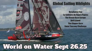 World on Water Sept 26.25 Bospherus Cup, La Solitaire du Figaro Paprec, Ocean Race Europe, Clipper