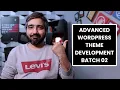 Advanced WordPress Theme Development - Batch 02