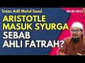 Download Lagu Ust Adli: Aristotle Masuk Syurga Sebab Ahli Fatrah?
