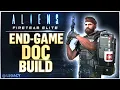 Aliens Fireteam Elite - End Game Doc Build Best Weapons Perks Playstyle And More