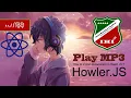 React play sound React play sound dynamically react playlist howler js howler monkey sound