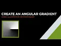 How to Create an Angular Gradient In Illustrator or Photoshop