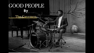 the cavemen good people by ighedosa daniel drums groove music trending drumming