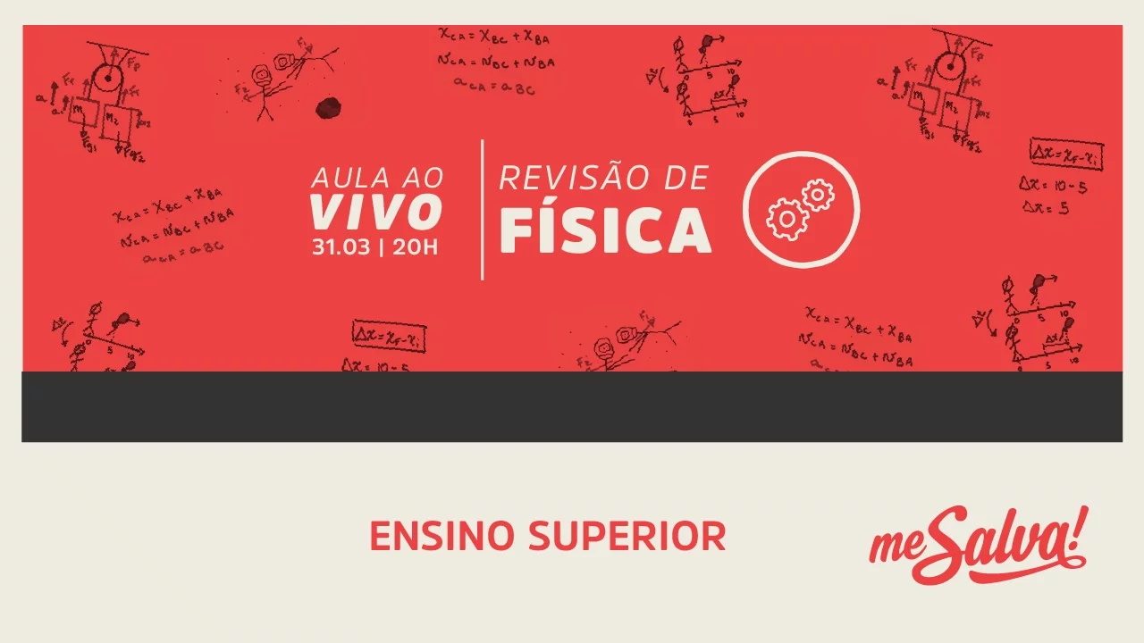 Me Salva! [AO VIVO] Revisão de Física (Cinemática) para o Ensino Superior