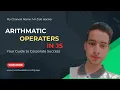 JavaScript Arithmetic Operators Explained Beginner Friendly Tutorial in