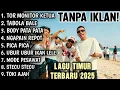 Lagu TOR MONITOR KETUA - FULL ALBUM NO IKLAN!! LAGU TIMUR VIRAL 2025