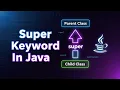 super Keyword in Java Explained All Uses with Examples OOPS Tutorial