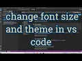 how to change font size in visual studio code how to change font size in visual studio code
