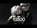 Lagu 「Nightcore」 Tattoo - Loreen ♡ (Lyrics)