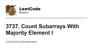 3737 Count Subarrays With Majority Element I Leetcode Medium