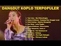 KOMPILASI DANGDUT KOPLO TERPOPULER 2022