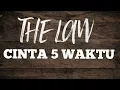 Download Lagu The Law - Cinta 5 Waktu