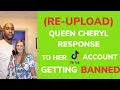 Re-Upload Queen Cheryl s Response to her account getting banned 2022