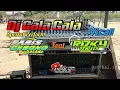 Lagu Dj Gala Gala VIRAL!!! Spesial Perform Faris Cebong By Rizky Remixer - Kurindu Gayamu Ketika Bermanja