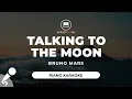 Download Lagu Talking To The Moon - Bruno Mars (Piano Karaoke)