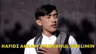 hafidz ahkam syubbanul muslimin sholawat haji religi official music video 
