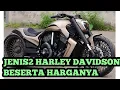Download Lagu JENIS JENIS MOTOR HARLEY DAVIDSON BESERTA HARGANYA