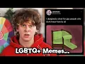 LGBT Memes that are actually funny