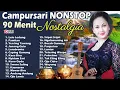 Download Lagu Campursari Nonstop NOSTALGIA '' 9O Menit