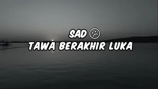 dj sad tawa berakhir luka hendra 98 remix terbaru 2025