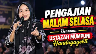 PENGAJIAN MALAM SELASA.. BERSAMA HJ.MUMPUNI HANDAYAYEKTI LUCU NGAPAK