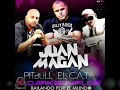 Juan Magan Feat. Pitbull y El Cata - Bailando por el Mundo