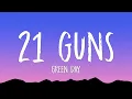 Download Lagu Green Day - 21 Guns (Lyrics)
