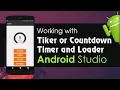 Android Studio Tutorial - Working with Ticker Library Countdown Timer Loader With Custom Text