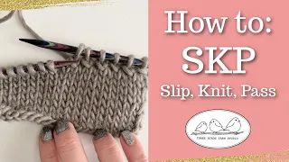 SKP-slip knit pass decrease by 1