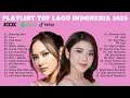 Download Lagu Lagu Indonesia Top Playlist Terbaik 2025 🎧Nabila Rony Yura Rosa Lyodra Mahalini Tiara Keisya 🎶