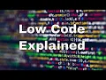 What is Low Code