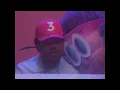 Same Drugs - Chance The Rapper