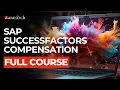 SAP SuccessFactors Compensation Full Course ZaranTech