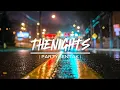 Download Lagu THE NIGHTS🕺(PARTY SENTAK REMIX 2025)🔥DJ VERSION