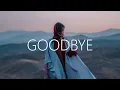 Download Lagu Danny Olson \u0026 Alicia Madison - Goodbye (Lyrics)