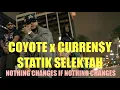 Coyote Curren y Statik Selektah - Nothing Changes If Nothing Changes