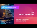 Variable Naming Conventions like a PRO - JAVA introduction