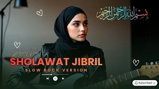 sholawat jibril slow rock version by sholawat qolbu