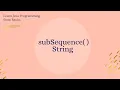 String subSequence method in Java