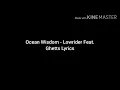 Ocean Wisdom - Lowrider (feat. Ghetts) Lyrics
