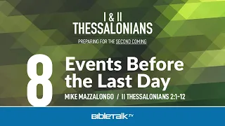 Events Before the Last Day