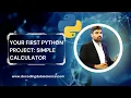 Creating Calculator in Python in 10 minutes