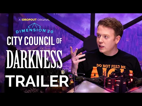 Dimension 20: City Council of Darkness Trailer