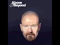 Above & Beyond - Walter White (Braden Erhardt Remix)