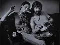 Kris Kristofferson and Rita Coolidge "We Must Have Been Out Of Our Minds"