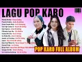 Lagu POP KARO HITS FULL ALBUM TERBAIK 2026 || MENTUL MENTUL, PEMERE DEBATA, KAM NGE TAMBAR E