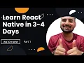 Learn React Native in 3-4 Days - Part 1 Engineer Codewala