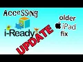 i-Ready i-Pad Fix UPDATED