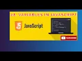 28 Variables in JavaScript - Declaration Assignment and Types